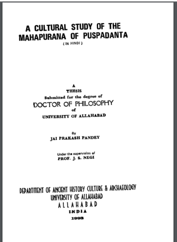 अ कल्चरल स्टडी ऑफ़ द महापुराण ऑफ़ पुष्पदांता : जय प्रकाश पाण्डेय द्वारा हिन्दी पीडीऍफ़ पुस्तक - इतिहास | A Cultural Study of the Mahapurana of Purshadanta : by Jai Prakash Pandey Hindi PDF Book - History (Itihas)