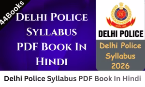 Delhi Police Syllabus PDF Book In Hindi