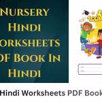Nursery Hindi Worksheets PDF Book In Hindi | नर्सरी हिंदी वर्कशीट पीडीएफ बुक हिंदी में