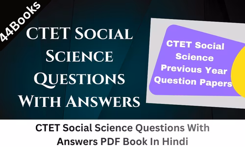 CTET Social Science Questions With Answers PDF Book In Hindi