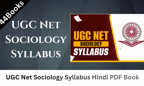 UGC Net Sociology Syllabus Hindi PDF Book
